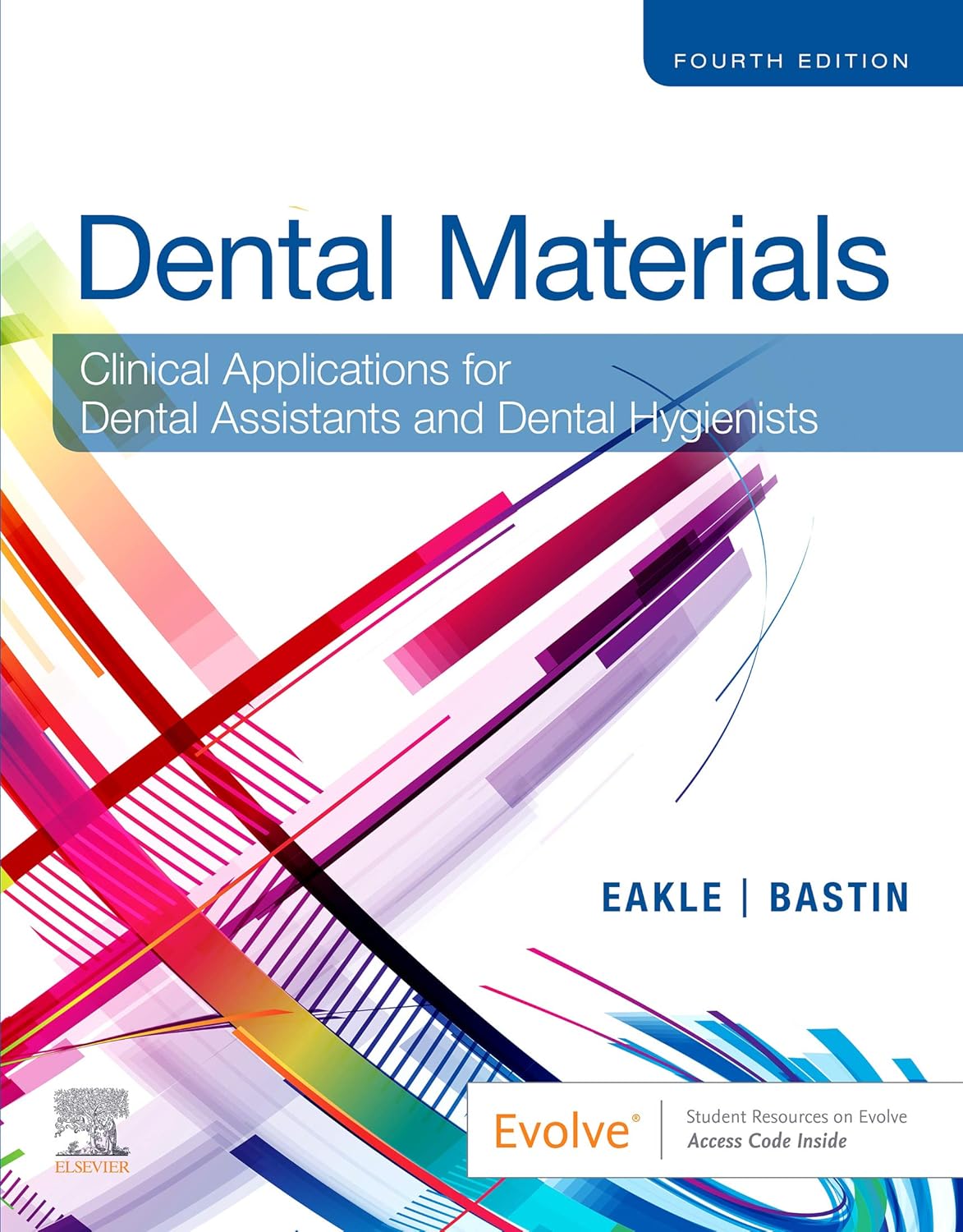 Front cover with title, "Dental Materials Clinical Applications for Dental Assistants and Dental Hygienist" with abstract pattern.