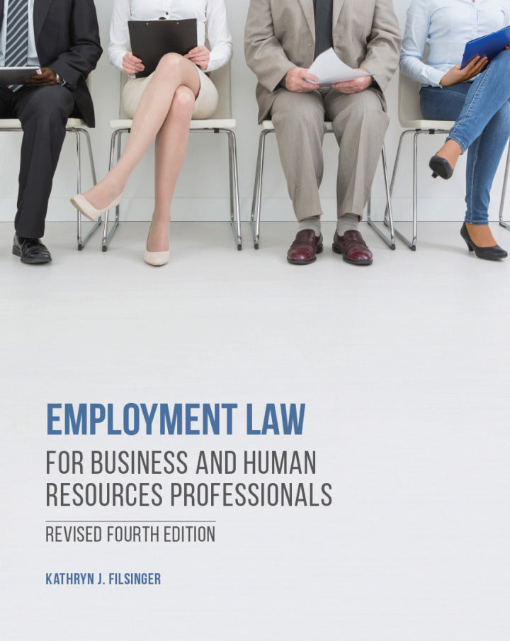 The image shows the cover of a book titled "Employment Law for Business and Human Resources Professionals, Revised Fourth Edition." The cover features a group of professionals sitting in chairs, presumably in a setting related to a business or legal environment.