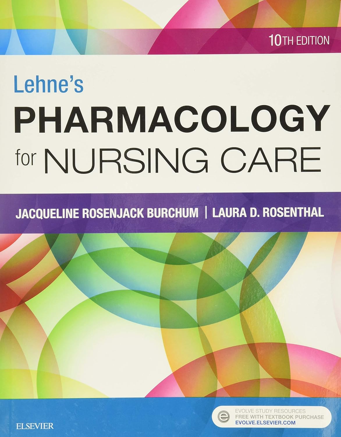 Lehne's Pharmacology for Nursing Care, 10th Edition