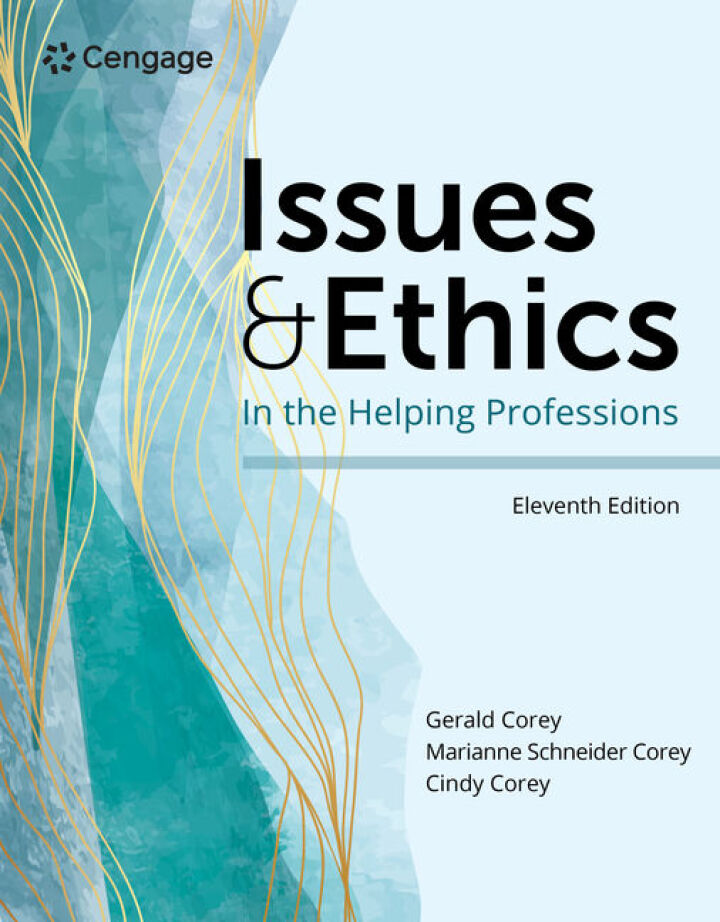 Book cover of 'Issues & Ethics in the Helping Professions' by Cengage with abstract design