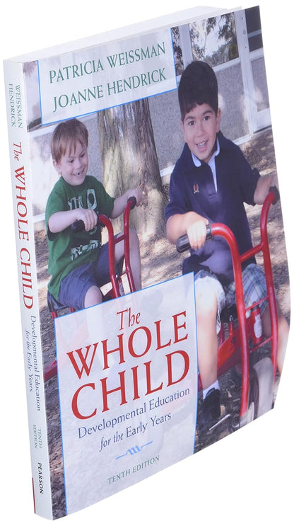Whole Child, The Developmental Education for the Early Years, 10th Edition