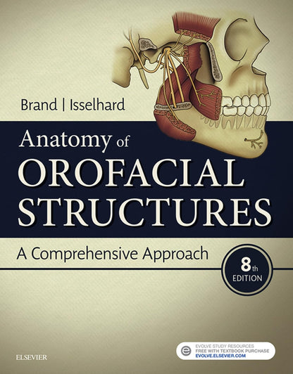 Book cover of 'Anatomy of Orofacial Structures' with anatomical illustration on a beige background.
