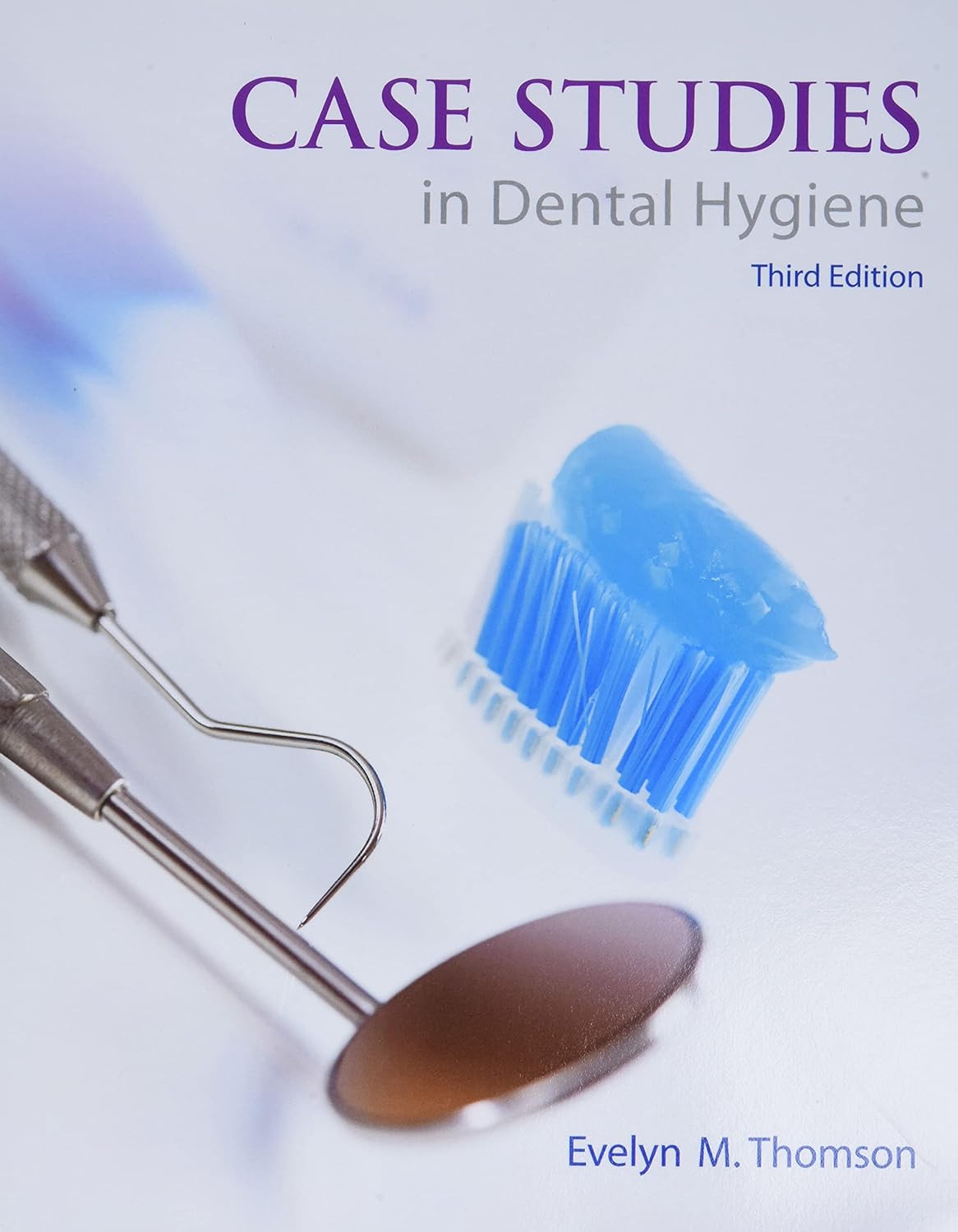 Book cover of 'Case Studies in Dental Hygiene' with dental tools on a white background