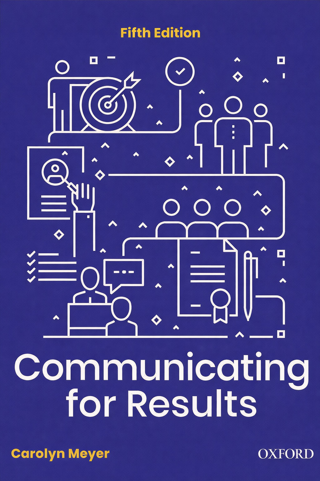 Book cover of 'Communicating for Results' by Carolyn Meyer with blue background and white line art.