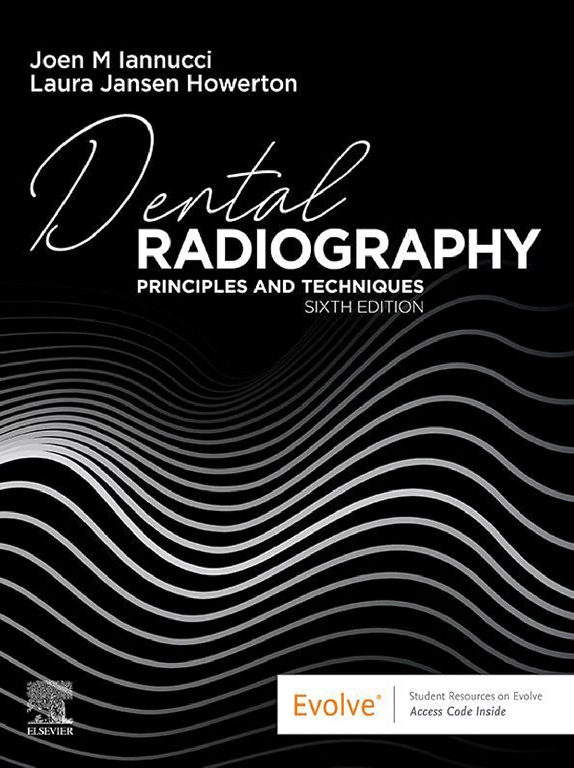 Book cover of 'Dental Radiography: Principles and Techniques' with a black and white wavy design.