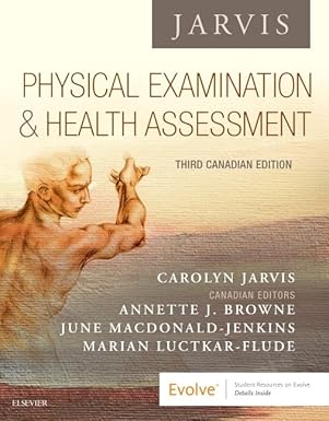 Physical Examination and Health Assessment, 3rd Canadian Edition