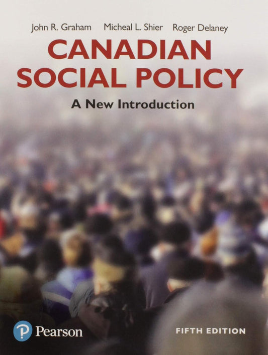Canadian Social Policy: A New Introduction, 5th Edition