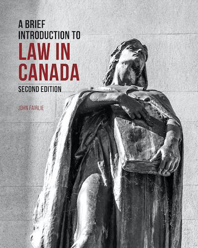 A Brief Introduction to Law in Canada, 2nd Edition