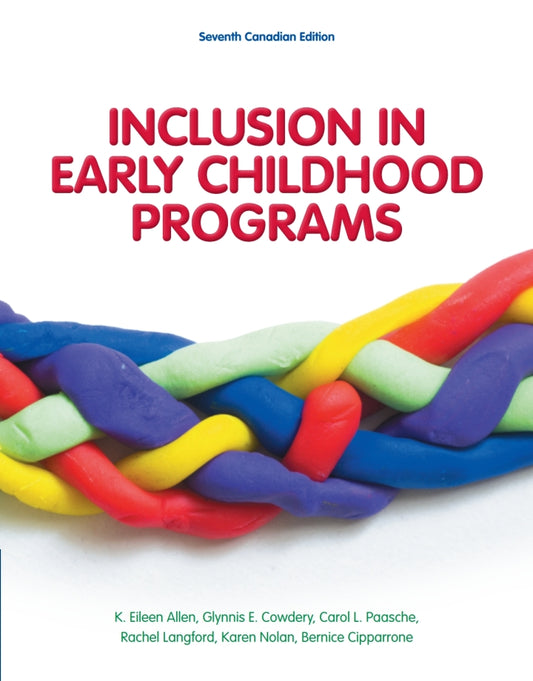 Inclusion in Early Childhood Programs, 7th Canadian Edition