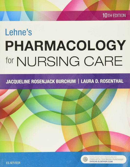 Lehne's Pharmacology for Nursing Care, 10th Edition