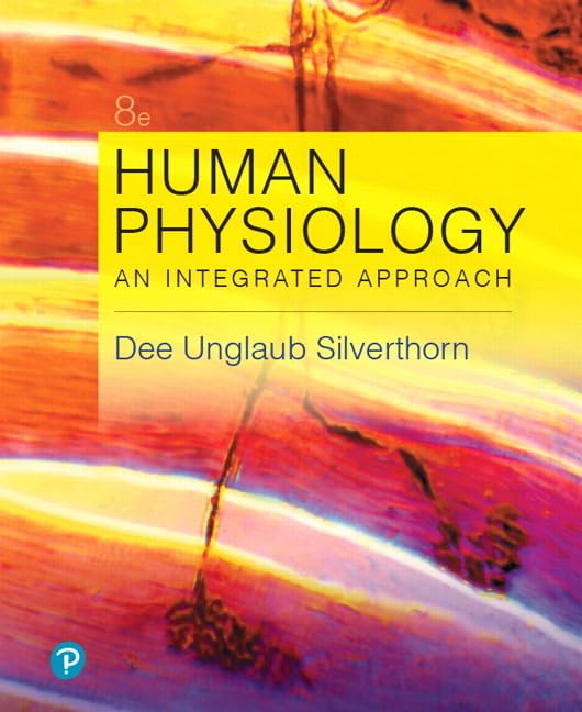 Book cover of 'Human Physiology: An Integrated Approach' by Dee Unglaub Silverthorn with a colorful abstract design.