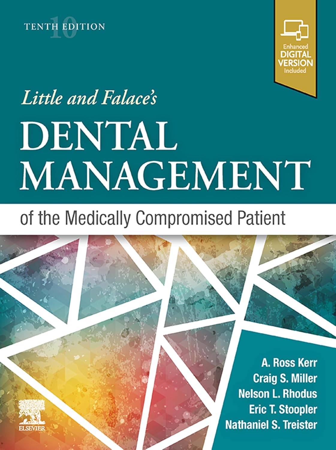 Book cover of 'Little and Falace's Dental Management of the Medically Compromised Patient' with a colorful geometric design on a teal background.