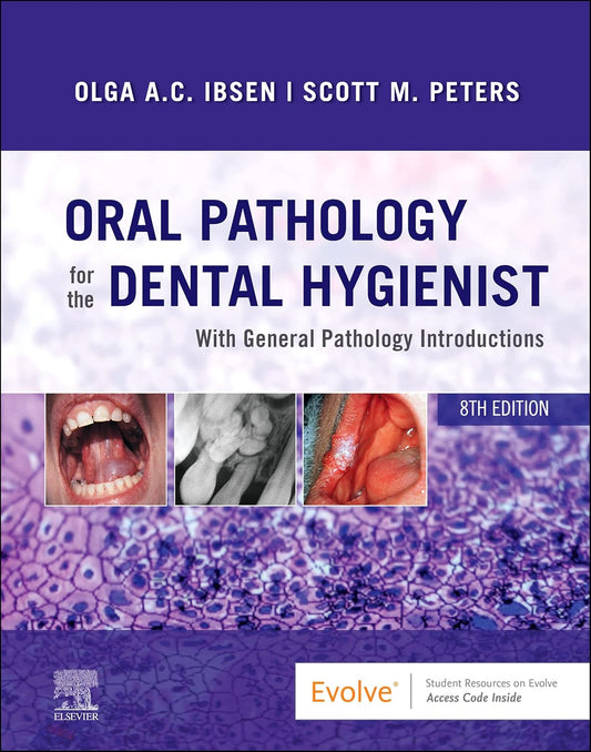 Book cover of 'Oral Pathology for the Dental Hygienist' by Olga A.C.