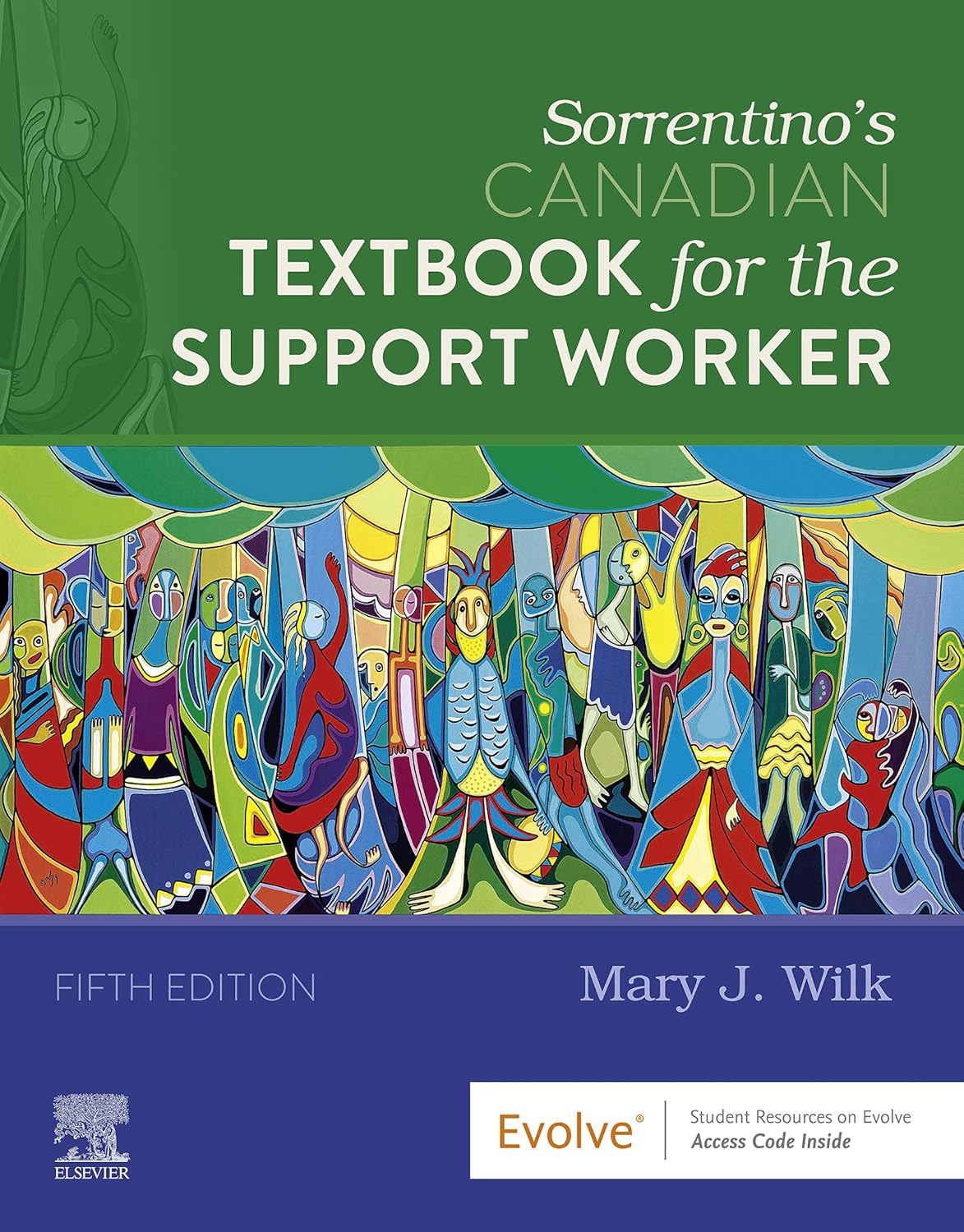 Textbook cover of 'Sorrentino's Canadian Textbook for the Support Worker' by Mary J. Wilk with colorful design elements.