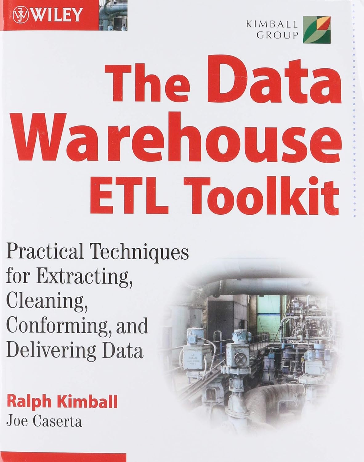 Front cover of the book 'The Data Warehouse ETL Toolkit' by Ralph Kimball and Joe Caserta, published by Wiley. The cover is predominantly white with large red title text, black subtitle text, and a small grayscale industrial data processing image near the bottom right.