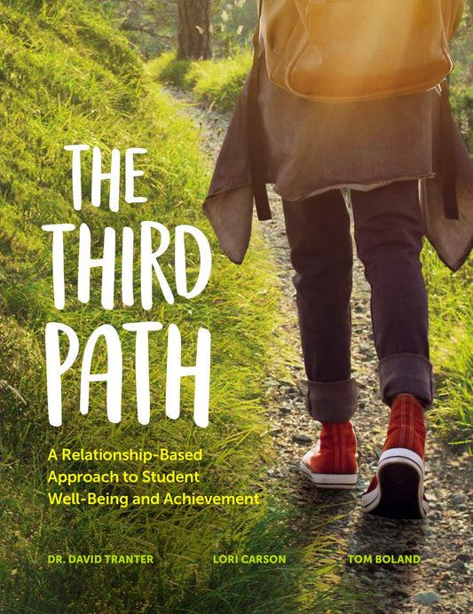 The cover of the book 'The Third Path' featuring a pathway in a park with a student in red sneakers and a backpack, with text overlay detailing the book's focus on student well-being and achievement.